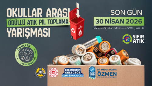 Eyüpsultan'da Okullar Arası Ödüllü Atık Pil Toplama Kampanyası Başladı