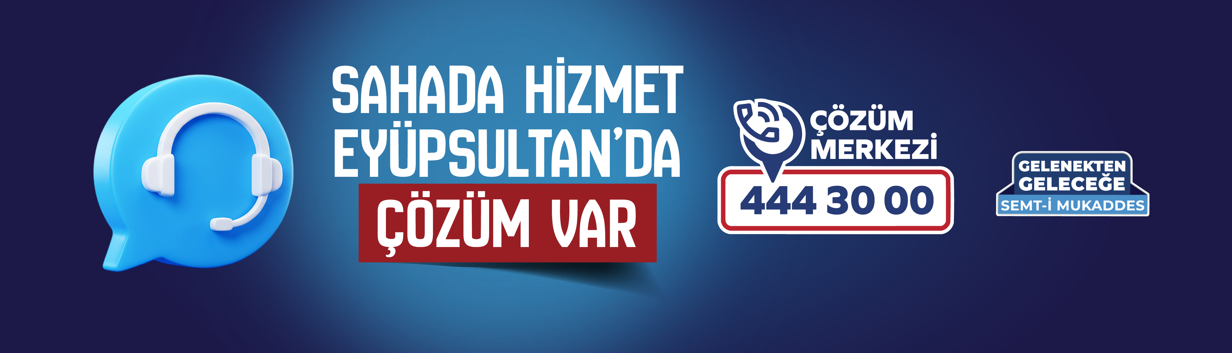 Çözüm Merkezi Hizmetinizde