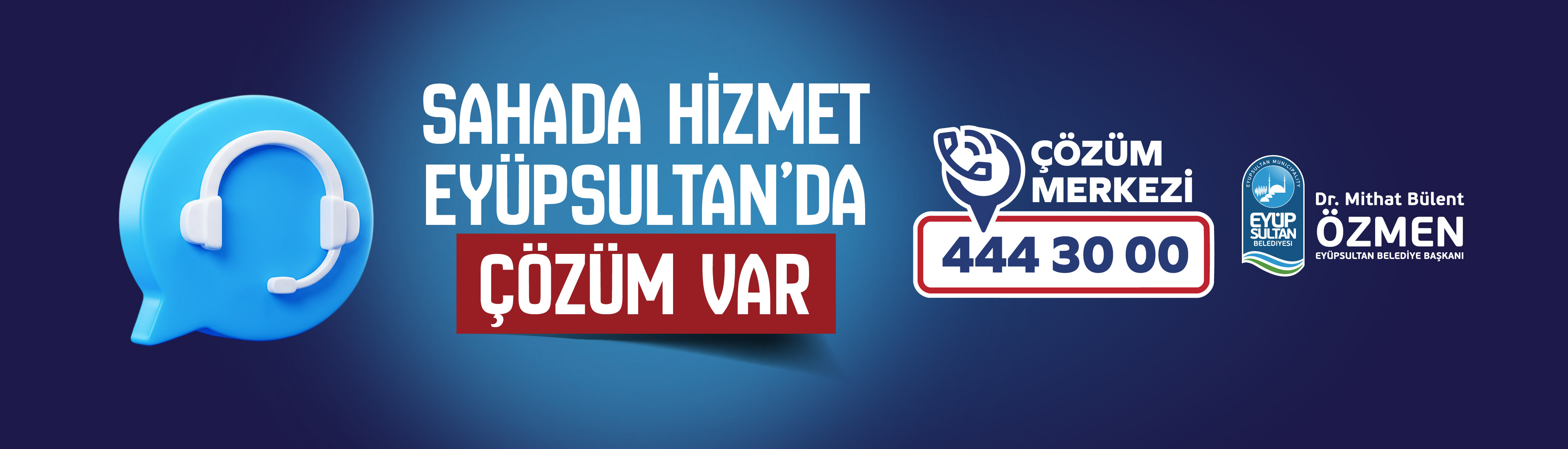 Çözüm Merkezi Hizmetinizde