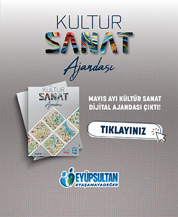 Mayıs Ayı Kültür Sanat Ajandası Çıktı