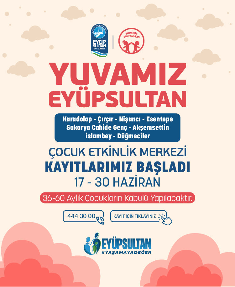 Yuvamız Eyüpsultan Çocuk Etkinlik Merkezleri Ön Kayıt Formu	