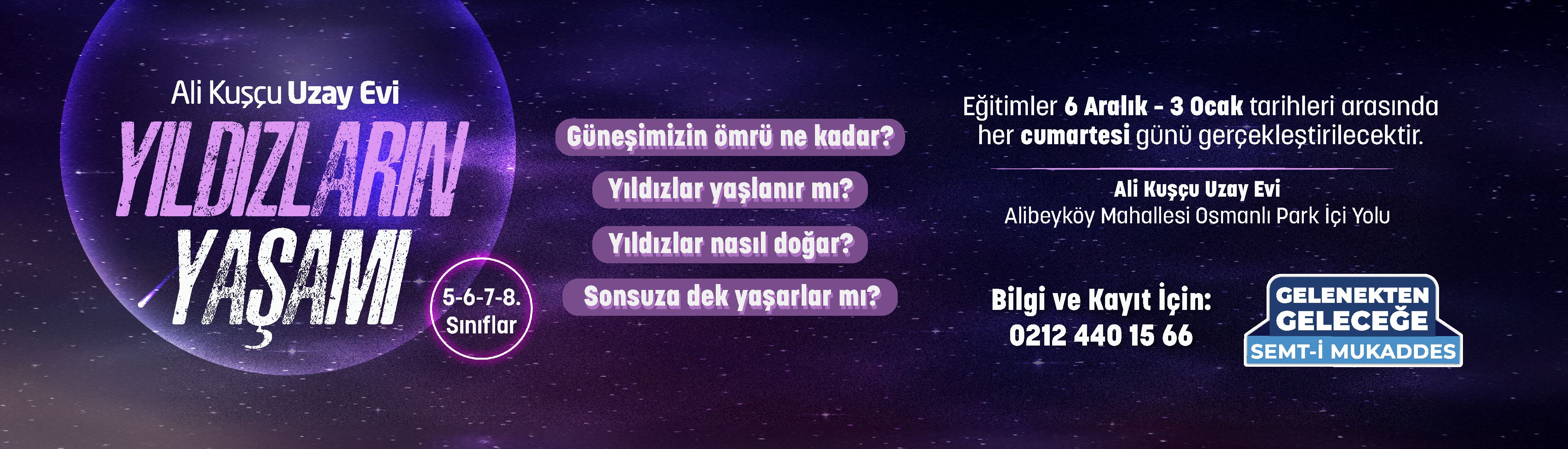 Ali Kuşçu Uzay Evi Yıldızların Yaşamı