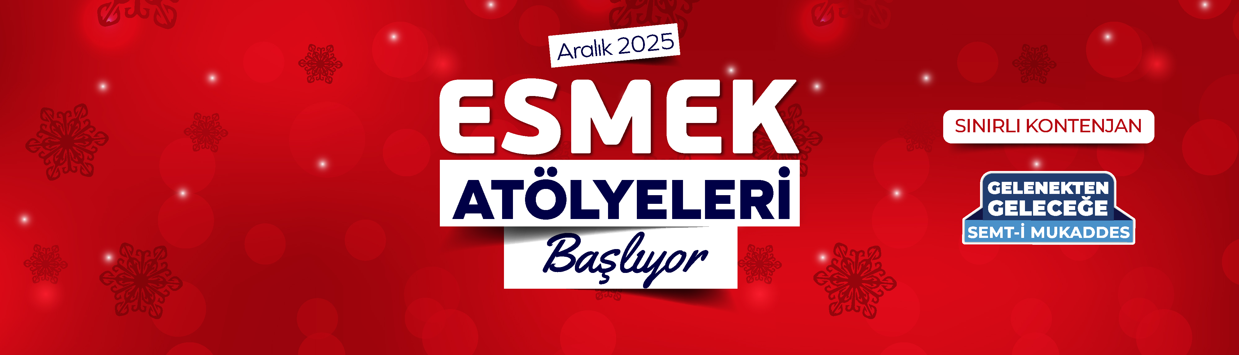 Esmek Aralık Ayı Atölyeleri 