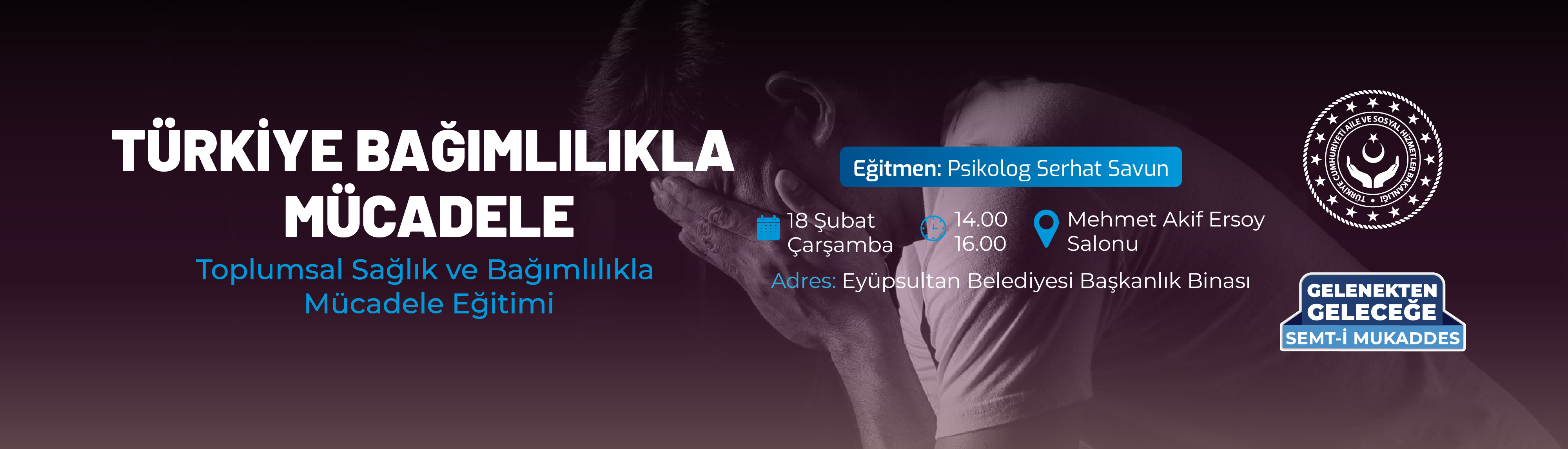 18 Şubat Bağımlılıkla Mücadele Eğitimi 