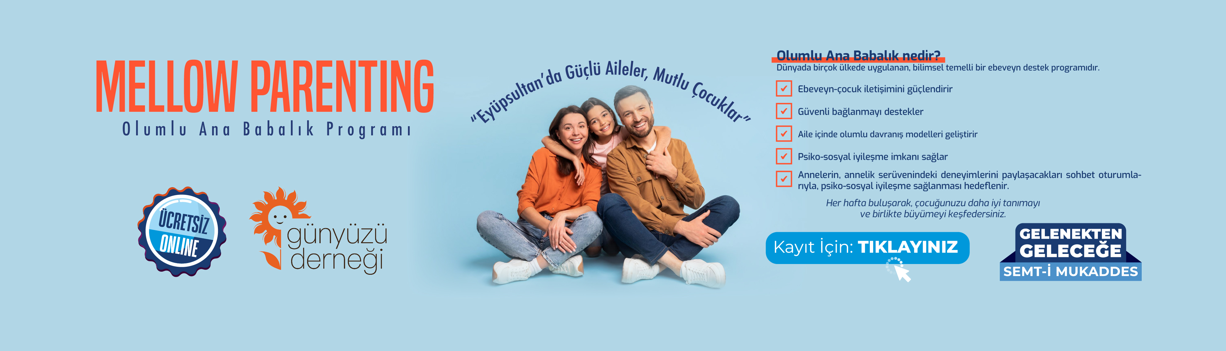 Mellow Parenting Olumlu Anne Babalık Programı