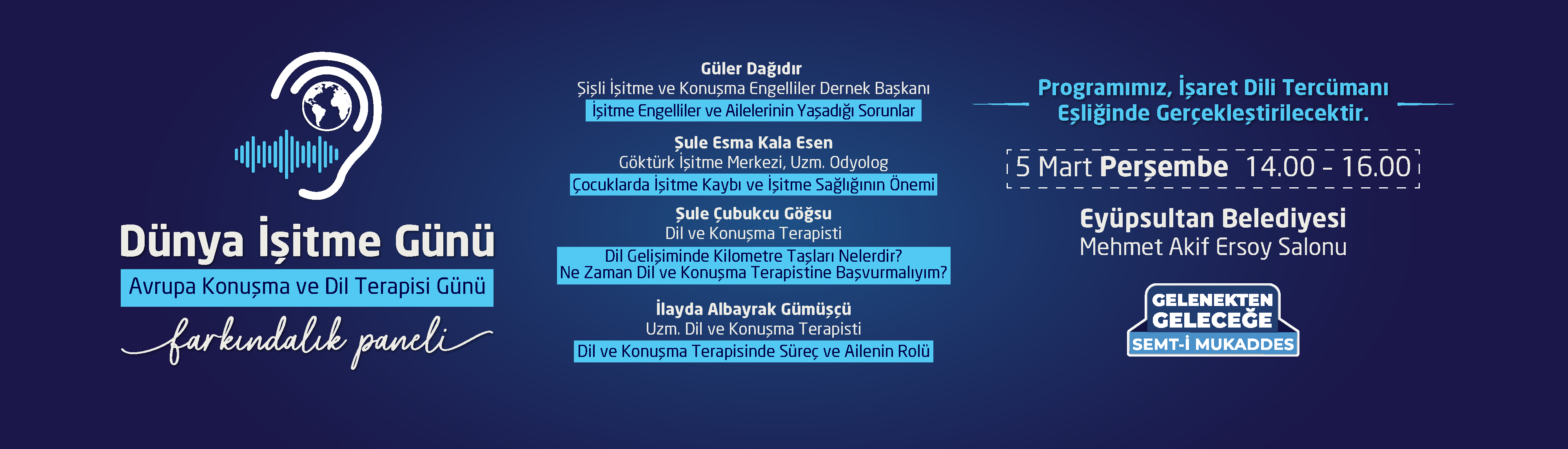 Dünya İşitme Günü – Avrupa Konuşma ve Dil Terapisi Günü Farkındalık Paneli