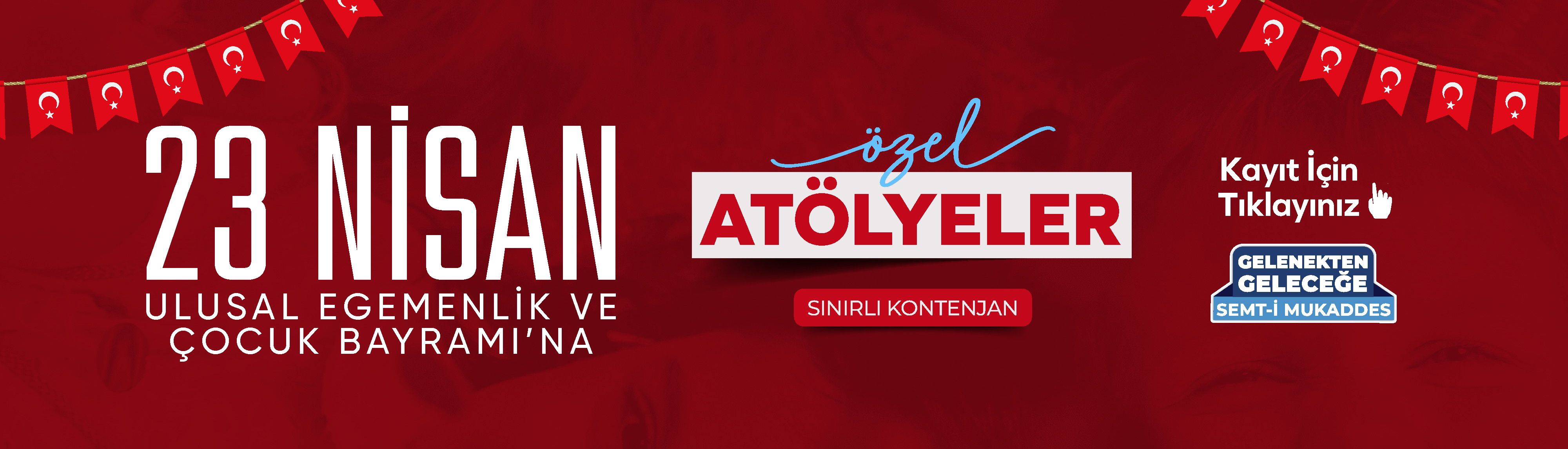 23 Nisan Ulusal Egemenlik ve Çocuk Bayramı Etkinlikleri