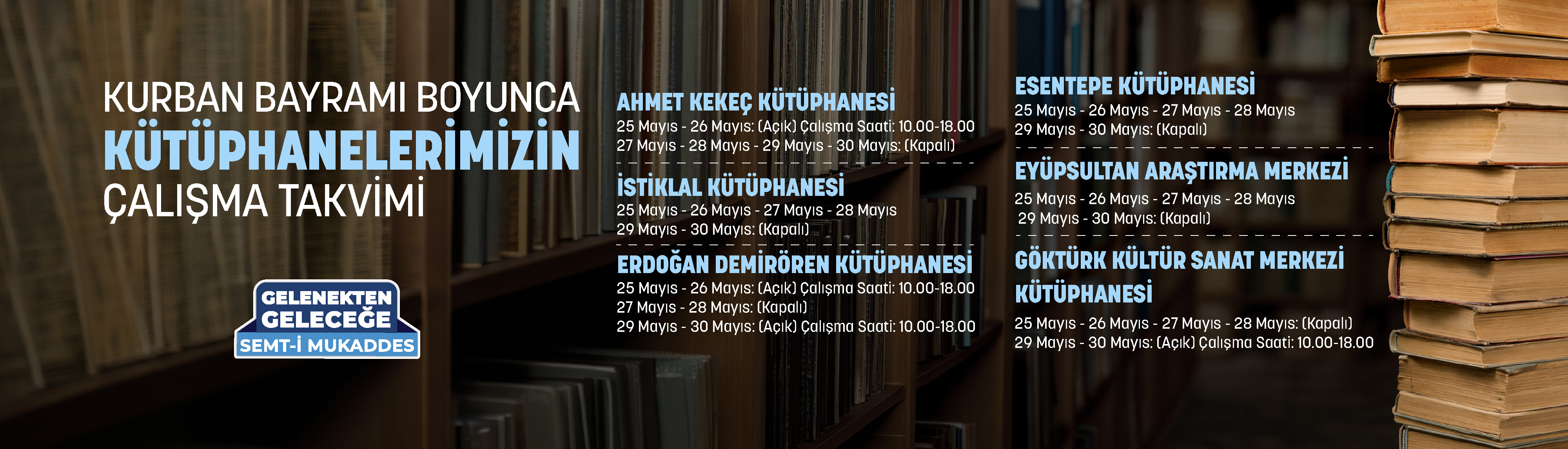 Kütüphanelerin resmi tatilde çalışma takvimi