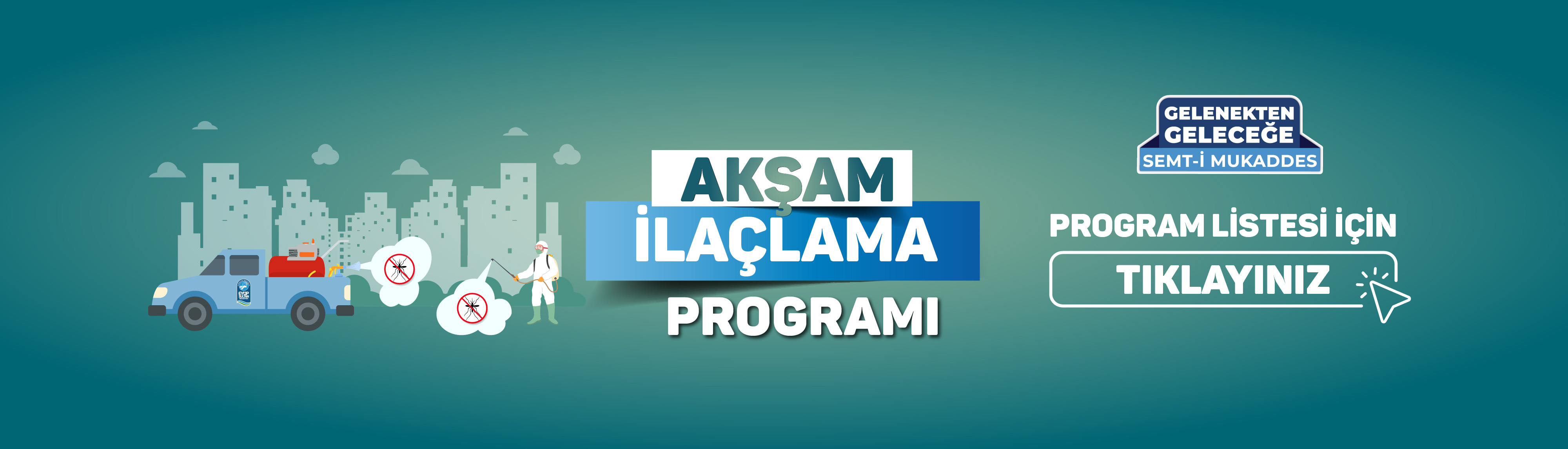 Akşam İlaçlama Programı