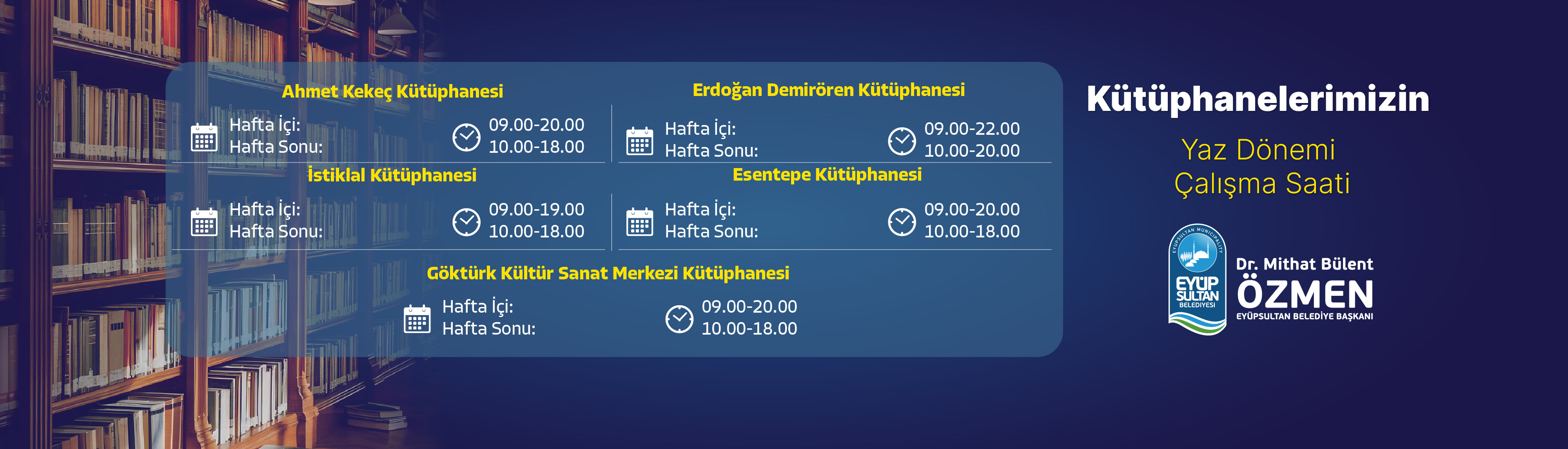Kütüphaneler Yaz Dönemi Çalışma Saati Duyuru