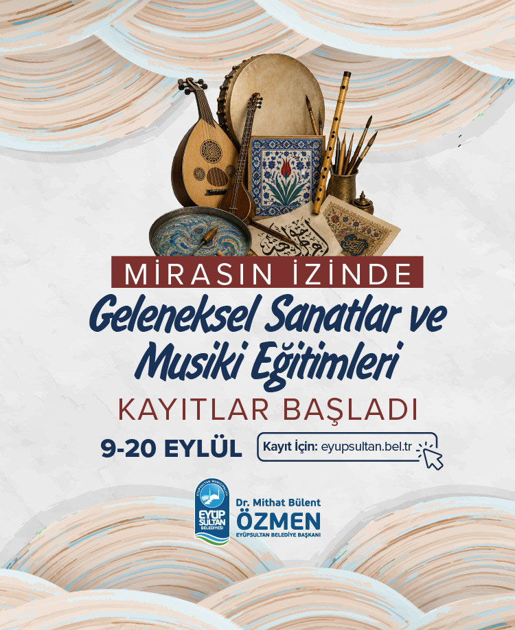 2026-2027 Geleneksel Sanatlar ve Musiki Eğitimler
