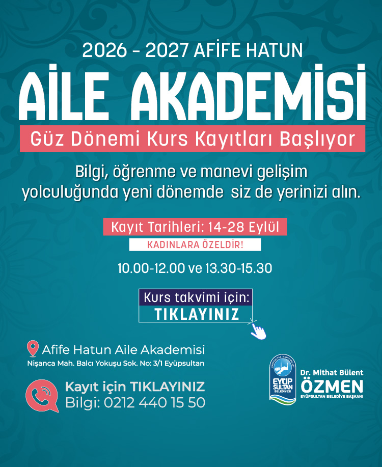 Afife Hatun Aile Akademisi – 2026-2027 Güz Dönemi Kurs Kayıtları