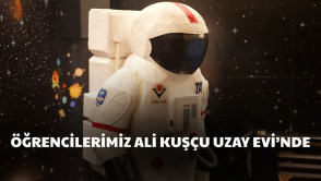 Ali Kuşçu Uzay Evi'nde öğrencilerimiz uzayı yakından tanıdı