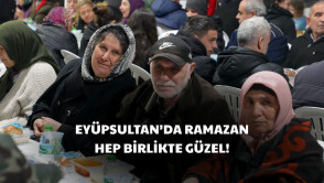 Eyüpsultan'da Ramazan birliktir.🌙